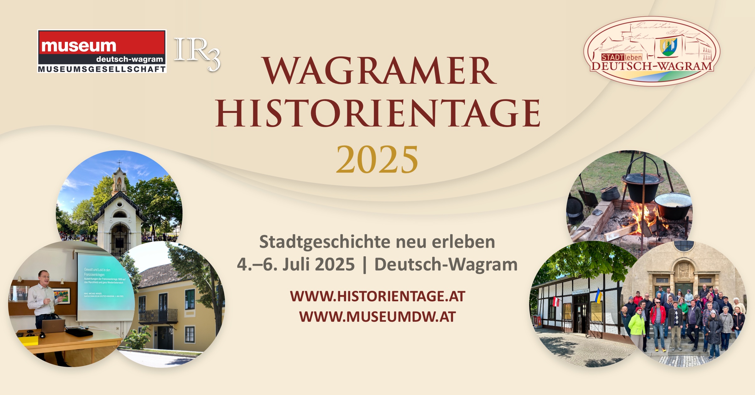 Wagramer Historientage 2025. 4.-6. Juli