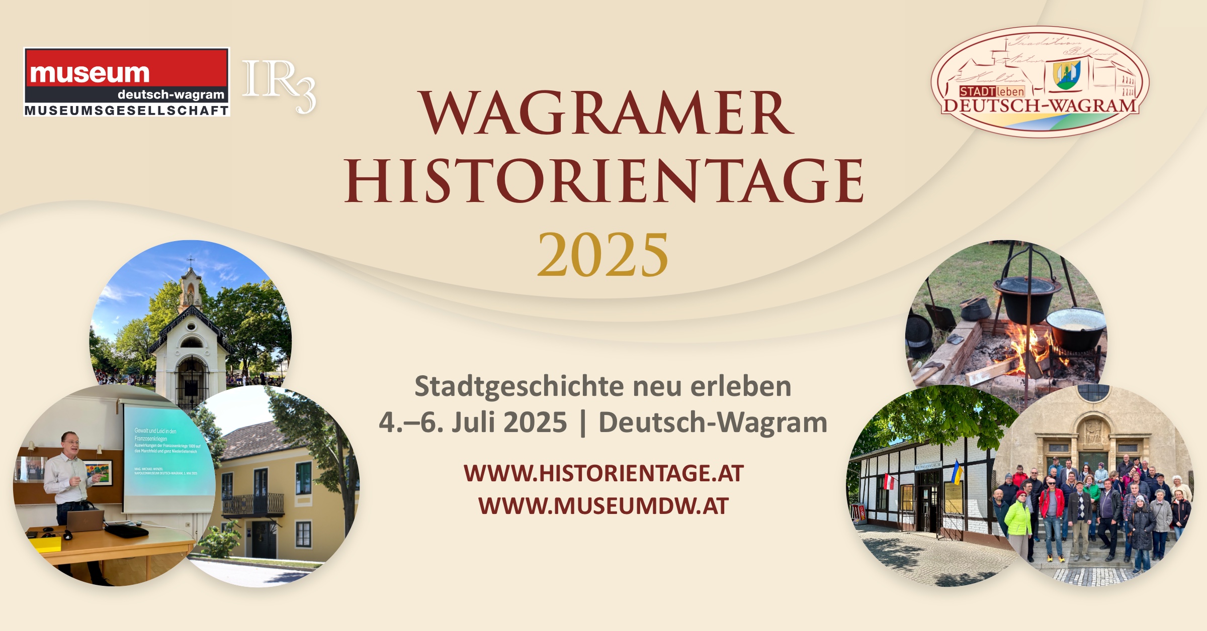Wagramer Historientage 2025. 4.-6. Juli