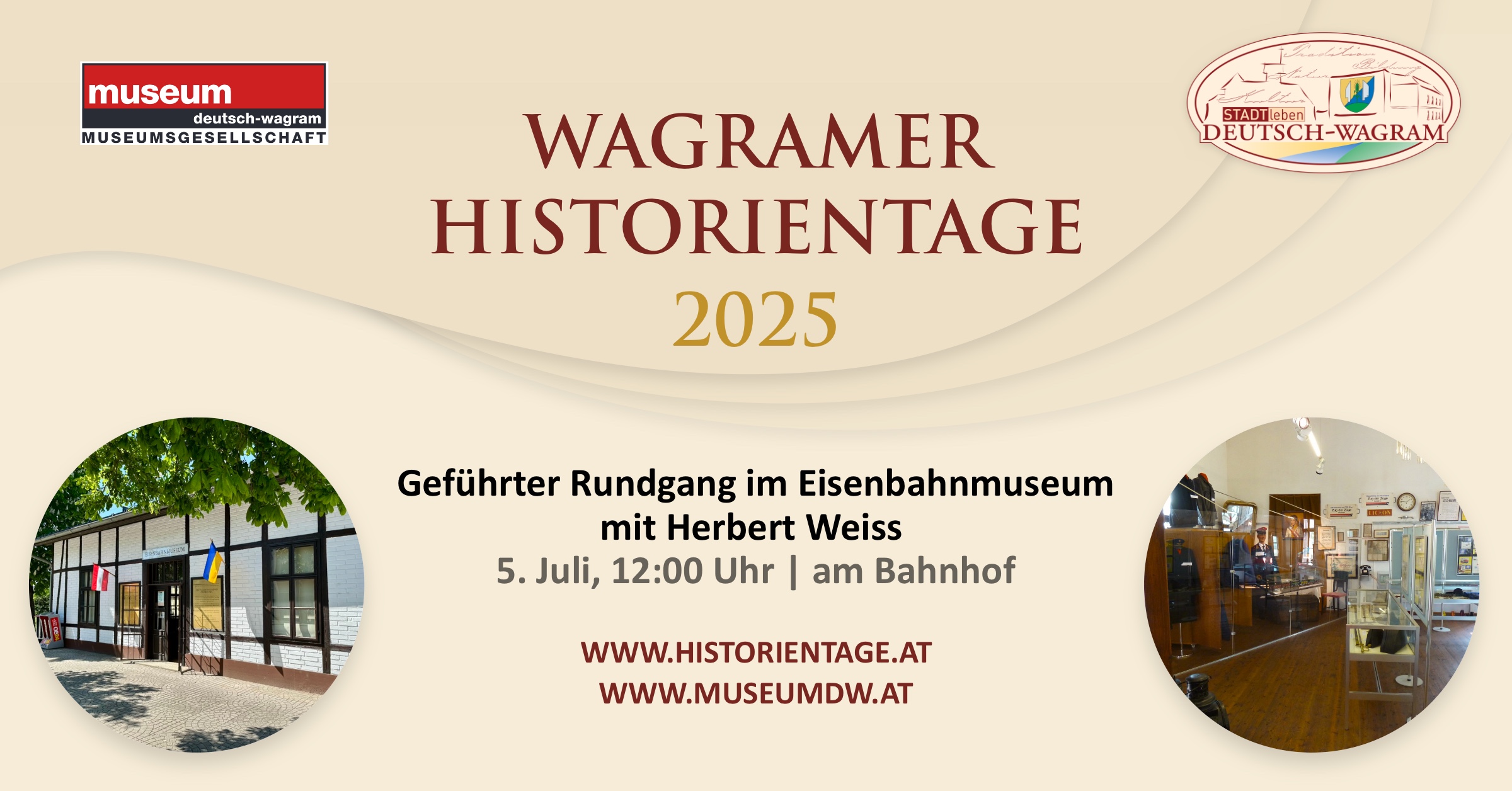 Wagramer Historientage 2025 - Geführter Rundgang im Eisenbahnmuseum mit Herbert Weiss