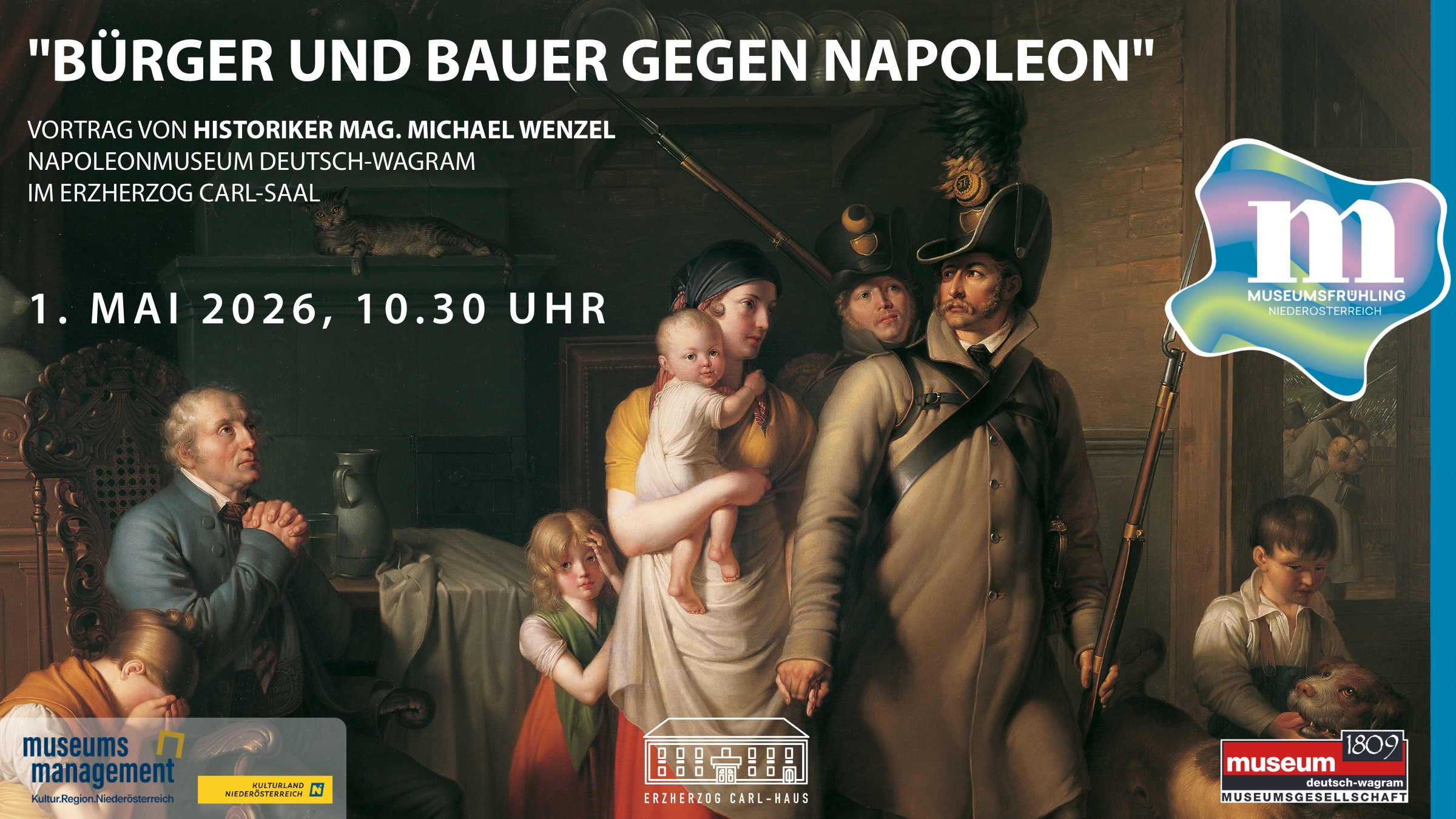 Bürger und Bauer gegen Napoleon, Vortrag von Mag. Michael Wenzel, Napoleonmuseum